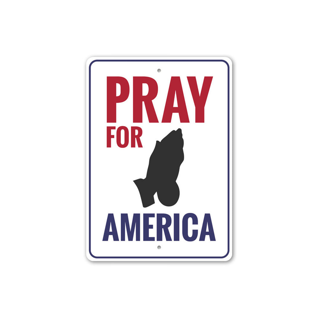 Pray for America Sign