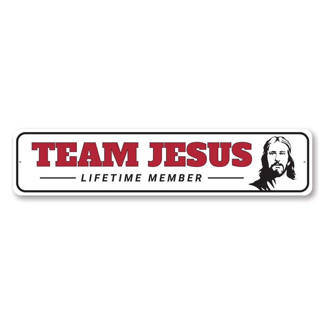 Team Jesus Metal Sign