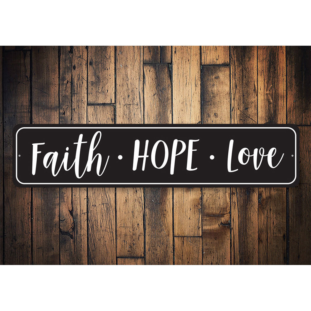 Faith Hope Love Sign