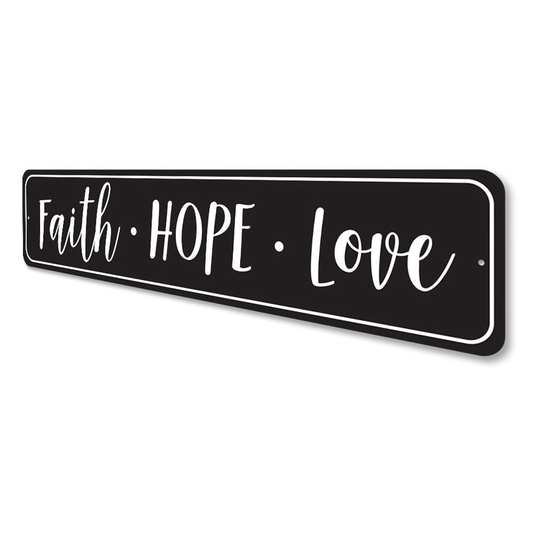 Faith Hope Love Sign
