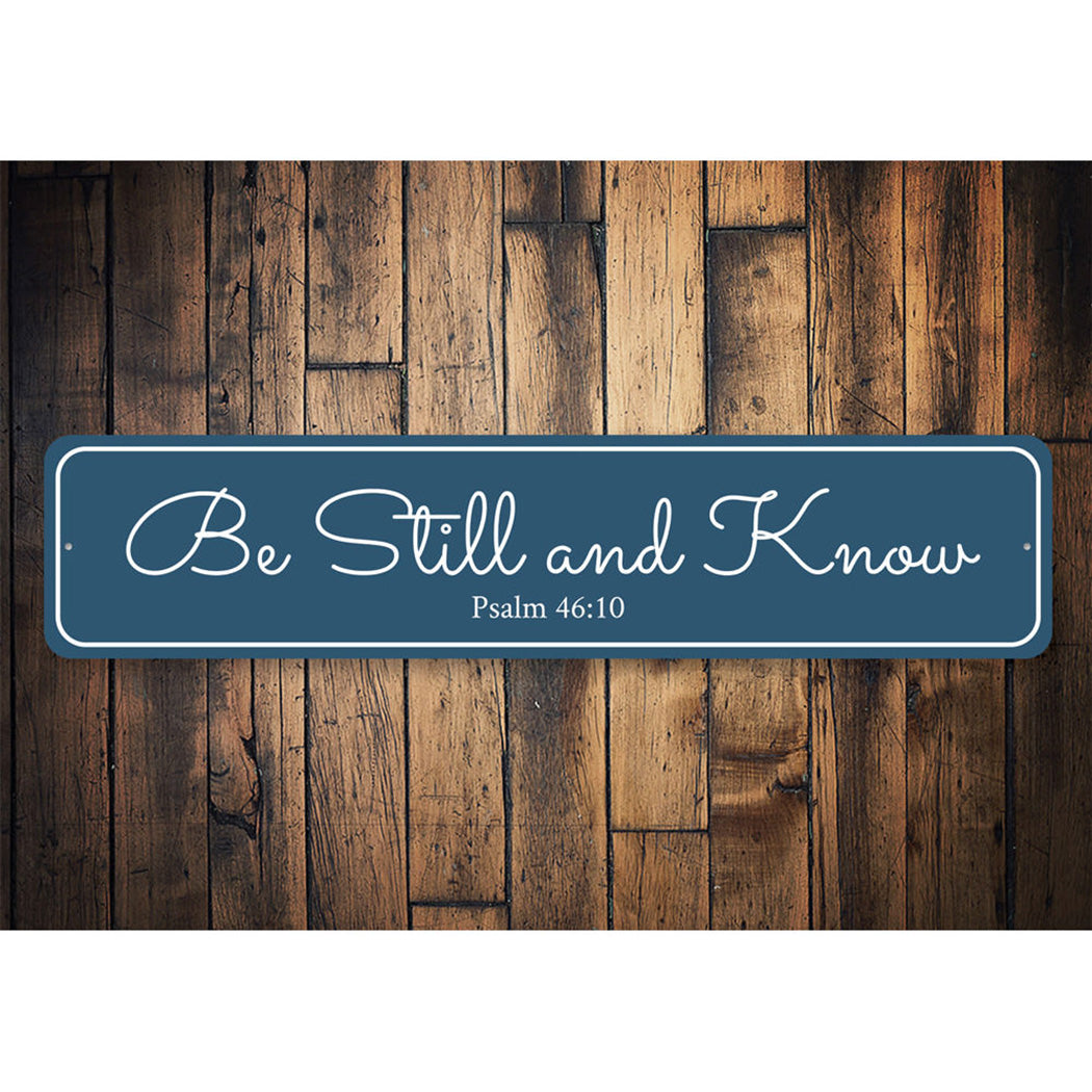 Be Still and Know Sign