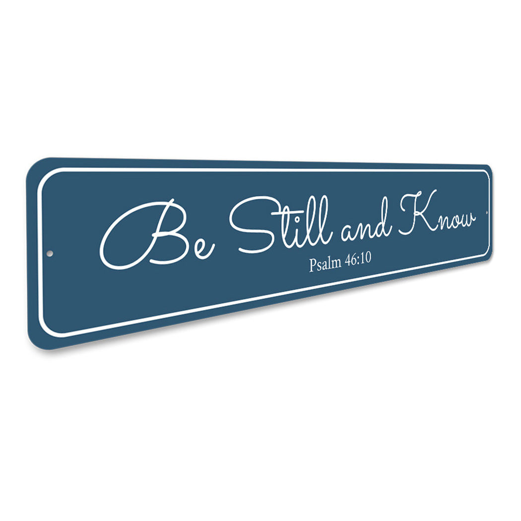 Be Still and Know Sign