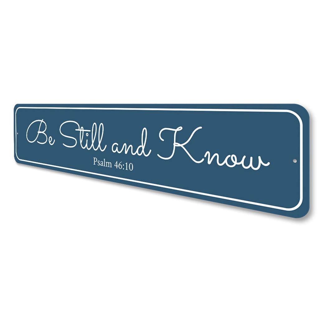 Be Still and Know Sign