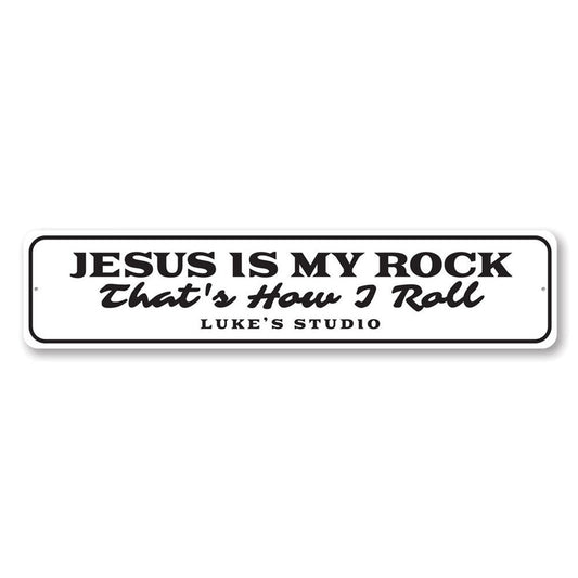 Jesus is My Rock Metal Sign