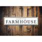 Welcome To The Farmhouse Sign