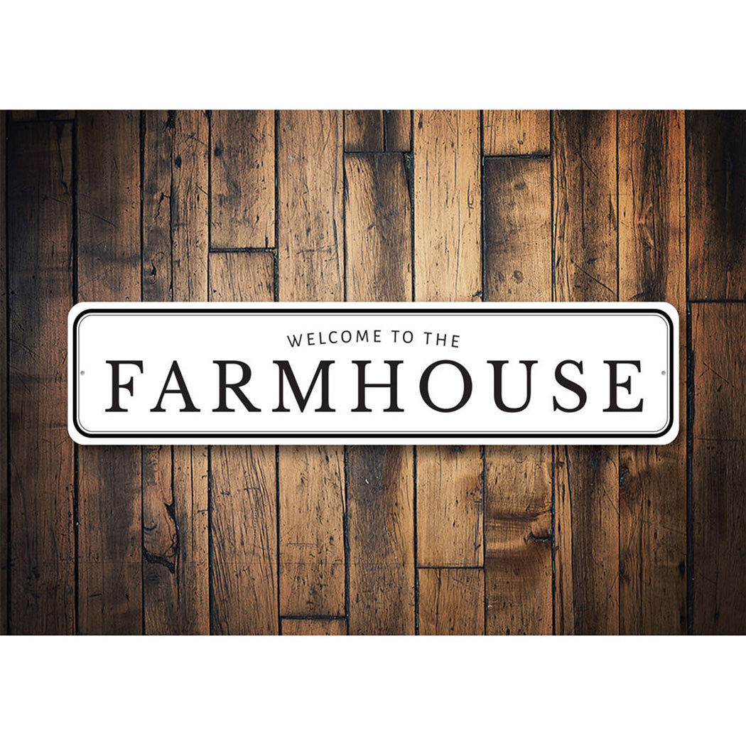 Welcome To The Farmhouse Sign