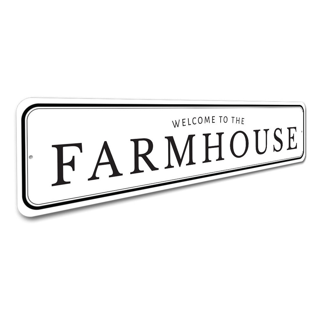 Welcome To The Farmhouse Sign