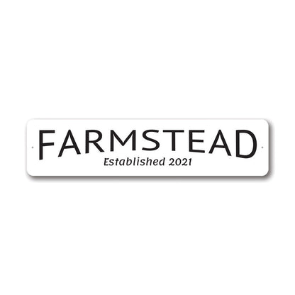 Farmstead Established Metal Sign