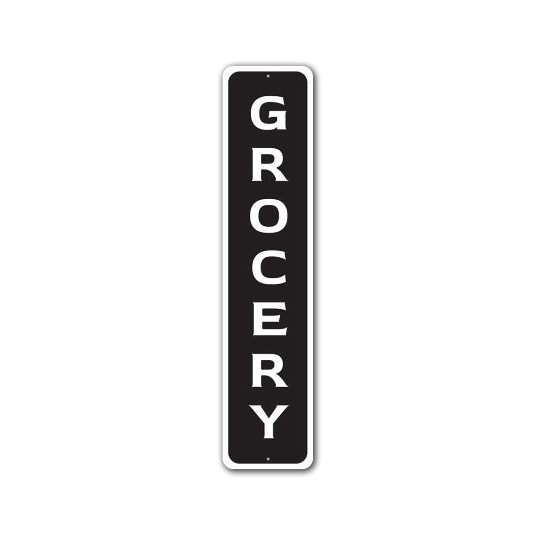 Vertical Grocery Metal Sign