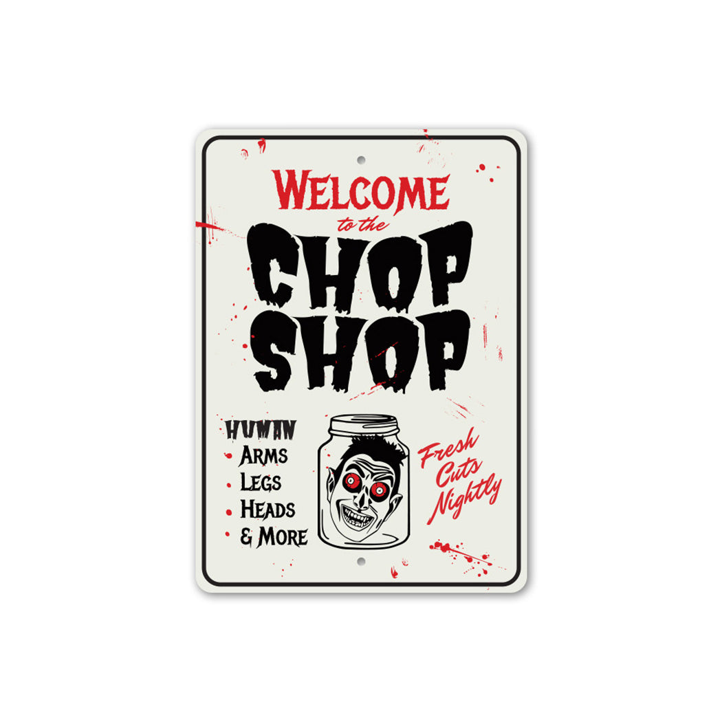 Chop Shop Halloween Sign