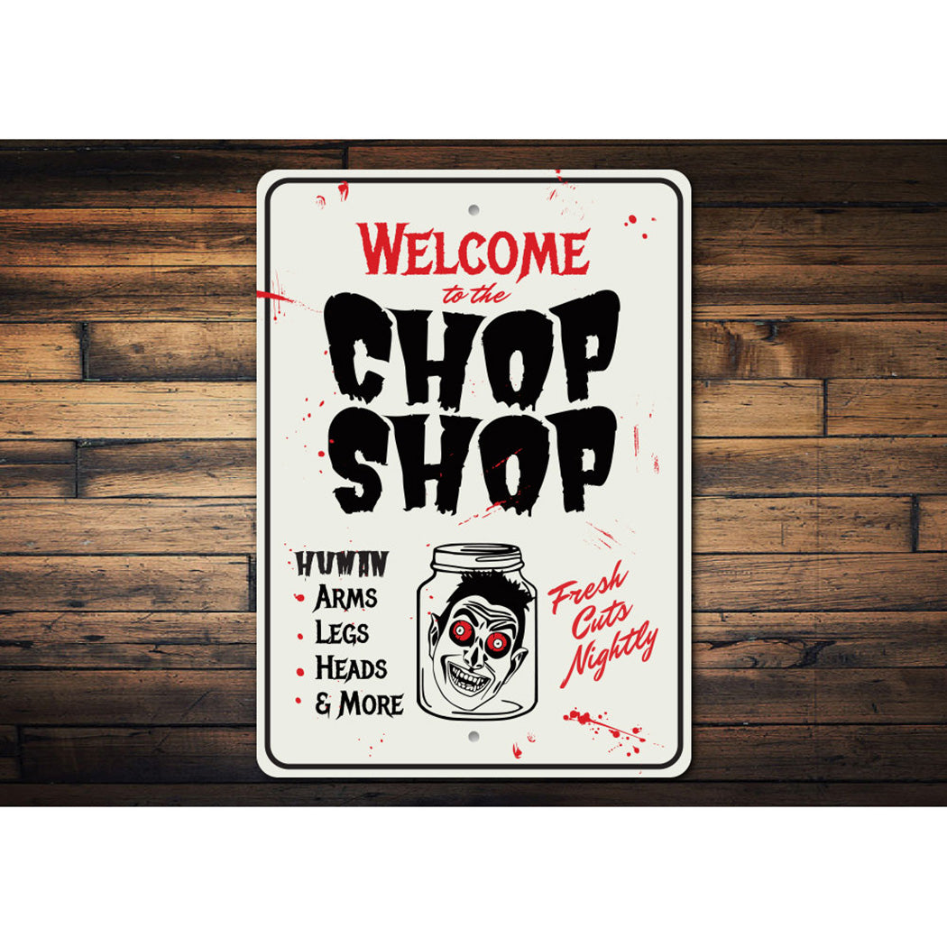 Chop Shop Halloween Sign