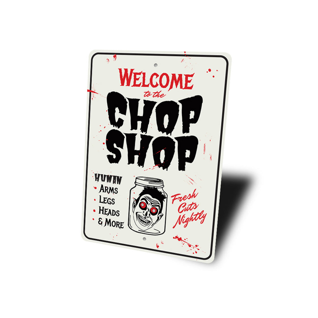 Chop Shop Halloween Sign