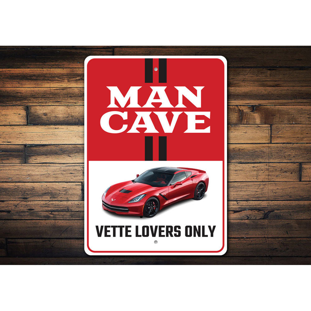 Vette Lovers Only Chevy Corvette Sign