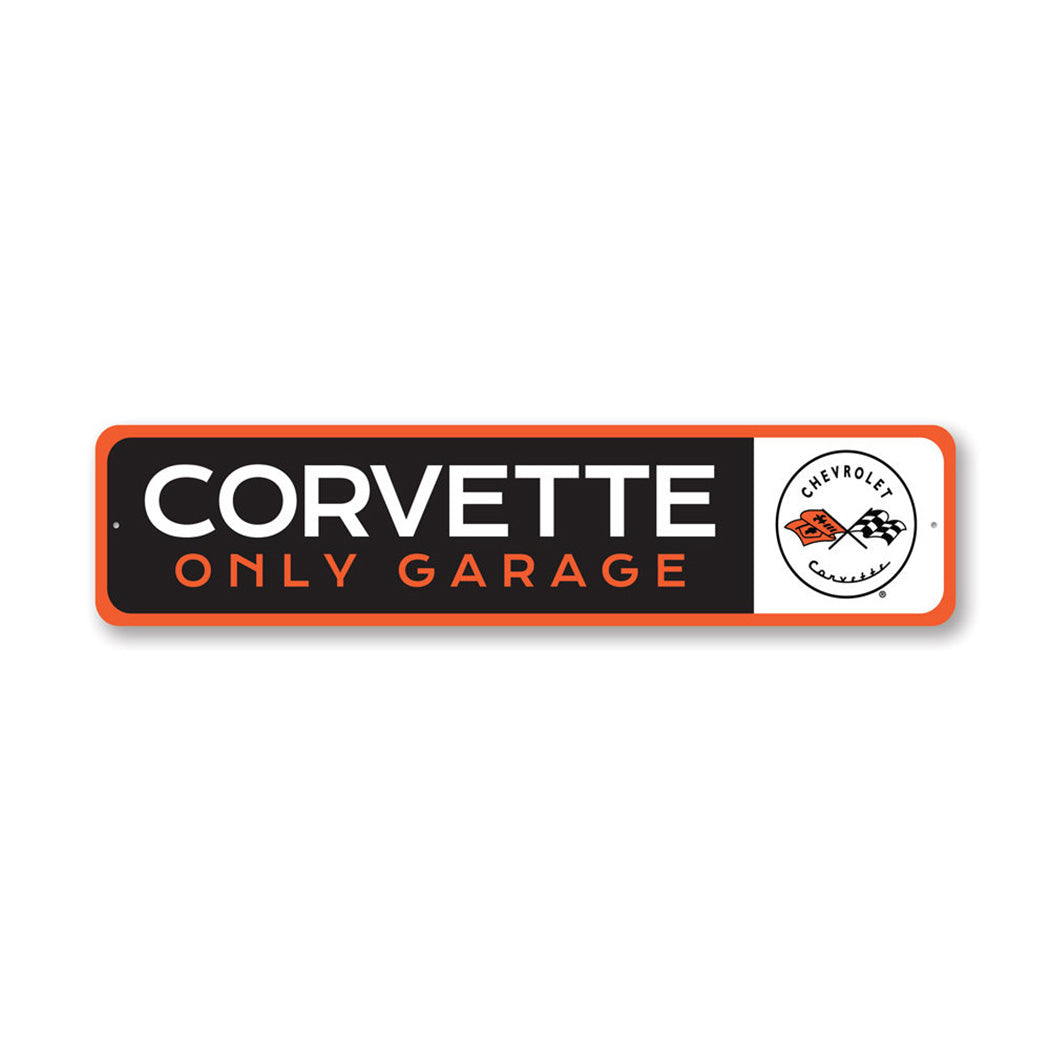 Corvette Only Garage Metal Sign