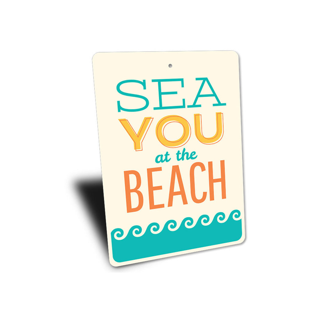 See You At The Beach Sign