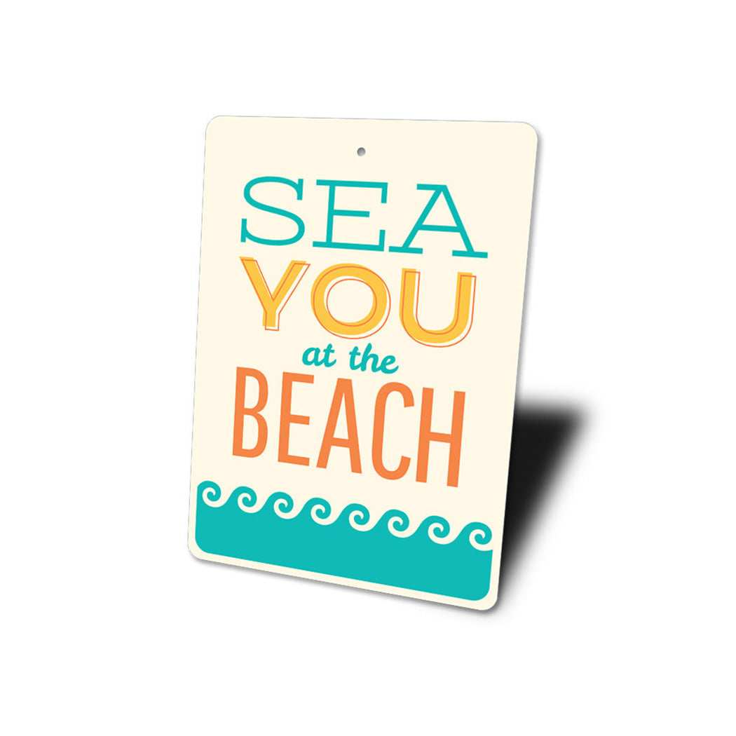 See You At The Beach Sign