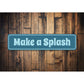 Make A Splash Pool Sign