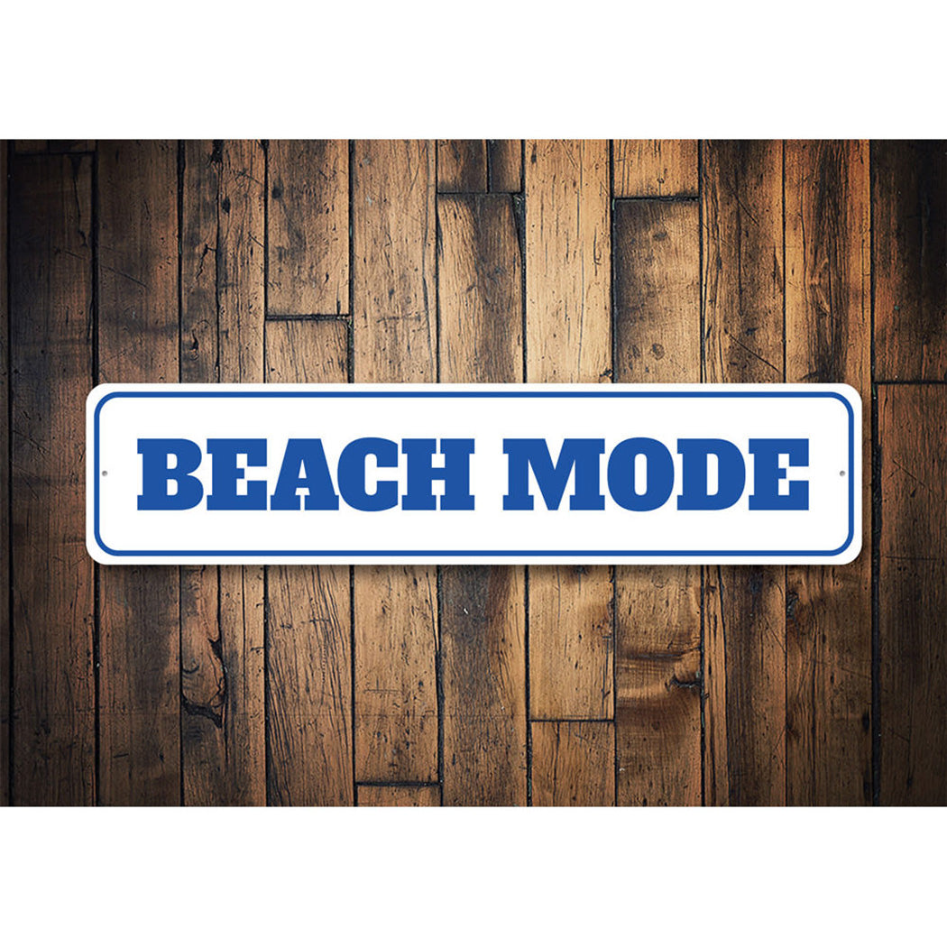 Beach Mode Sign