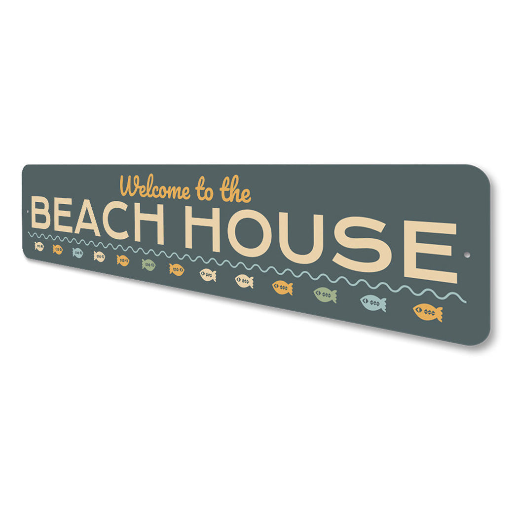 Welcome to the Beach House Sign