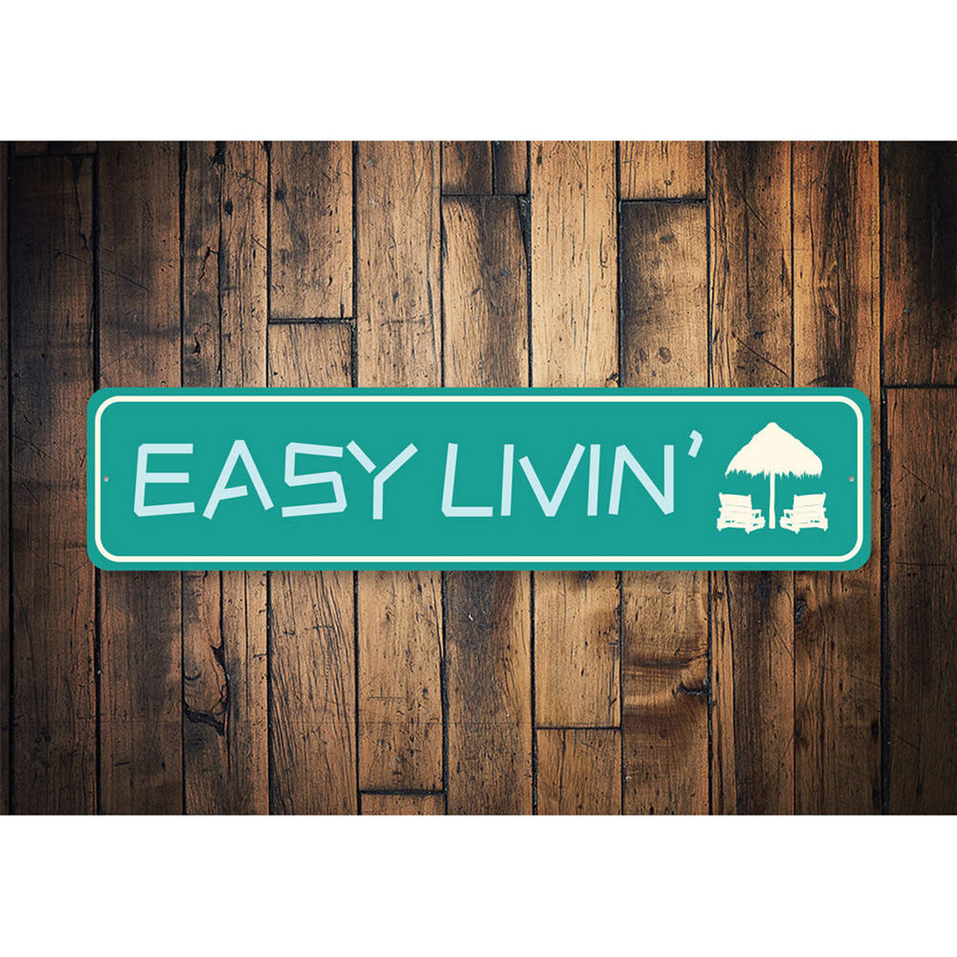 Easy Livin' Beach Sign