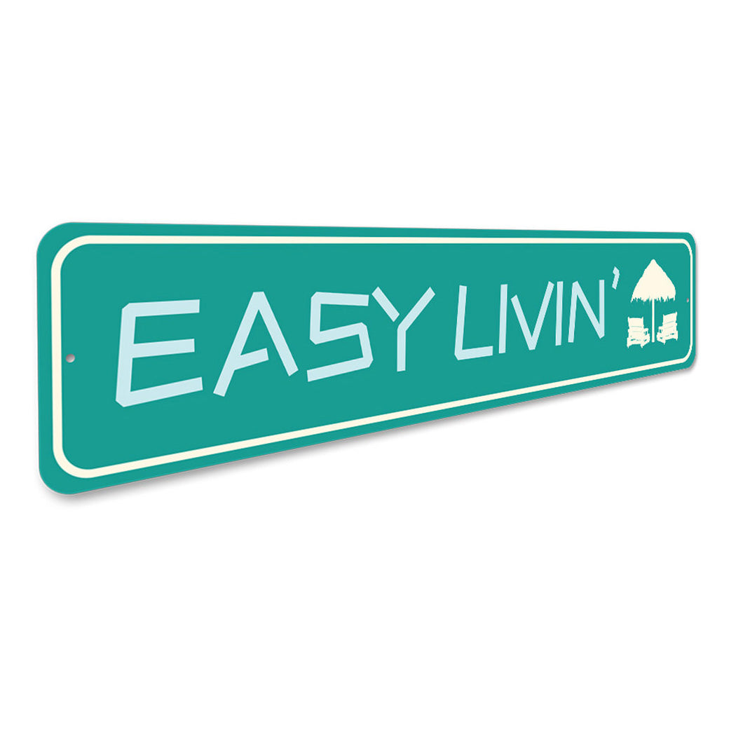 Easy Livin' Beach Sign