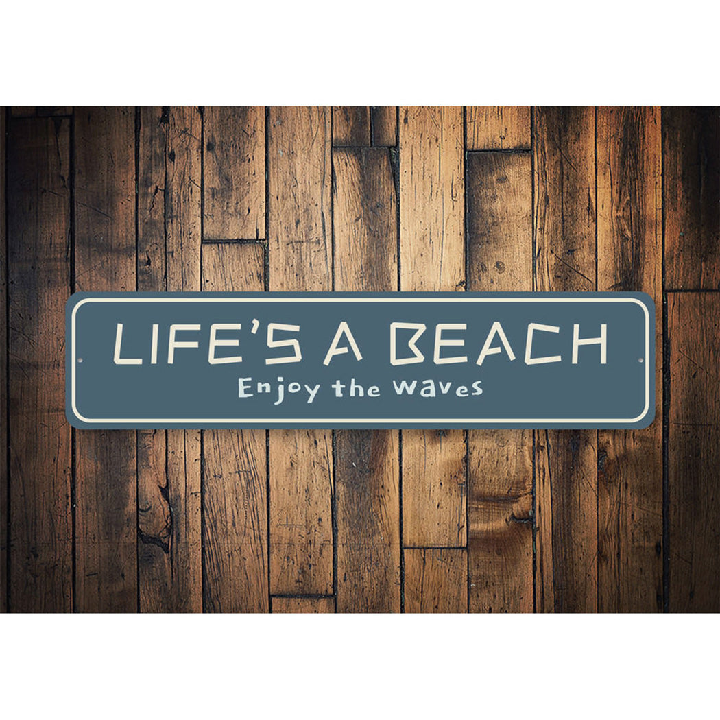 Life is a Beach Enjoy the Waves Sign