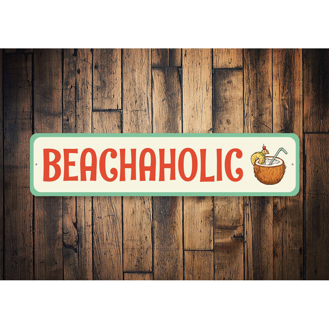 Beachaholic Sign