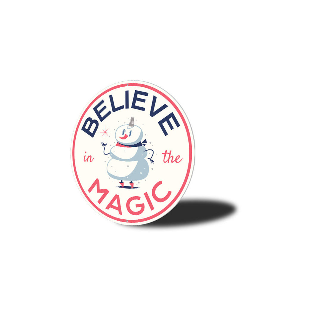 Belive in the Magic Snowman Metal Sign