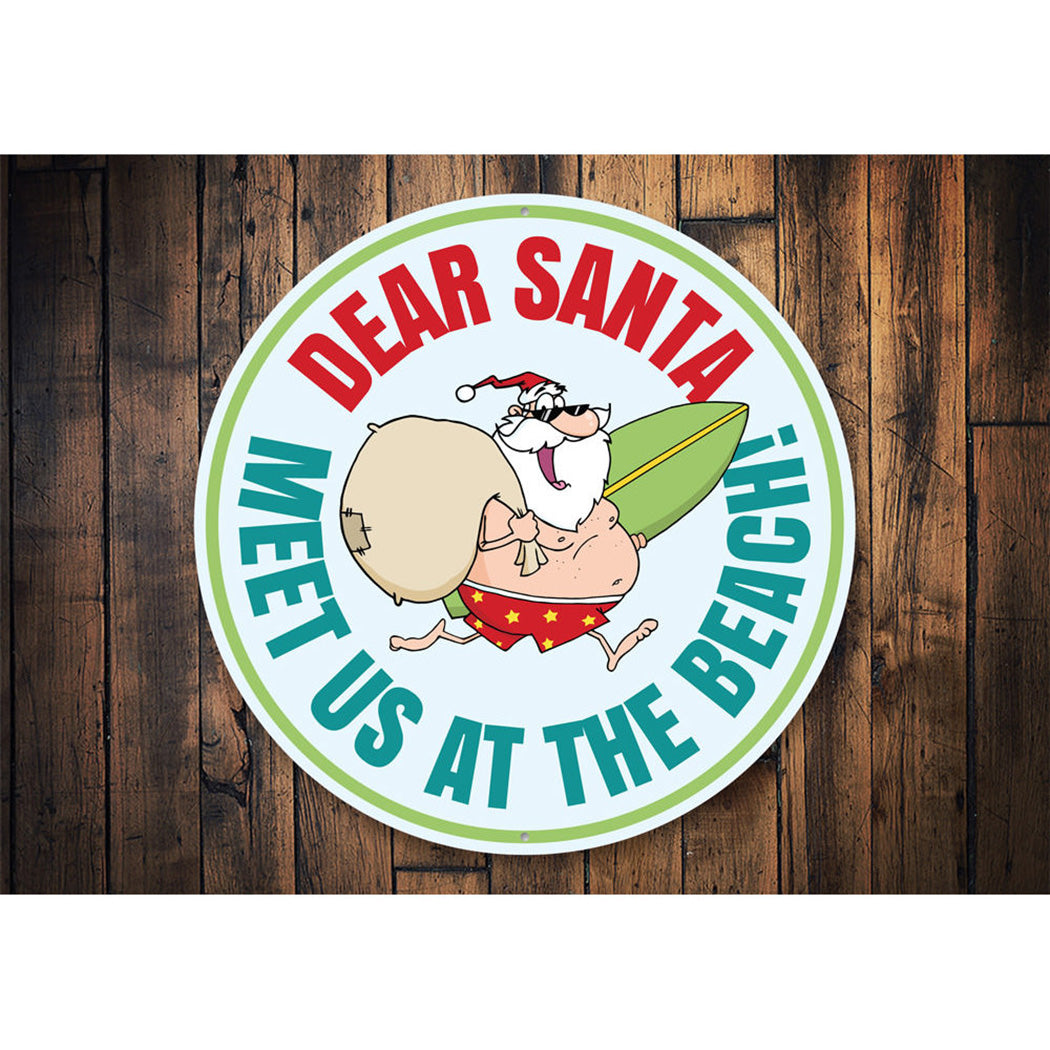 Dear Santa Meet Us at the Beach, Decorative Christmas Sign, Holiday Gift Sign