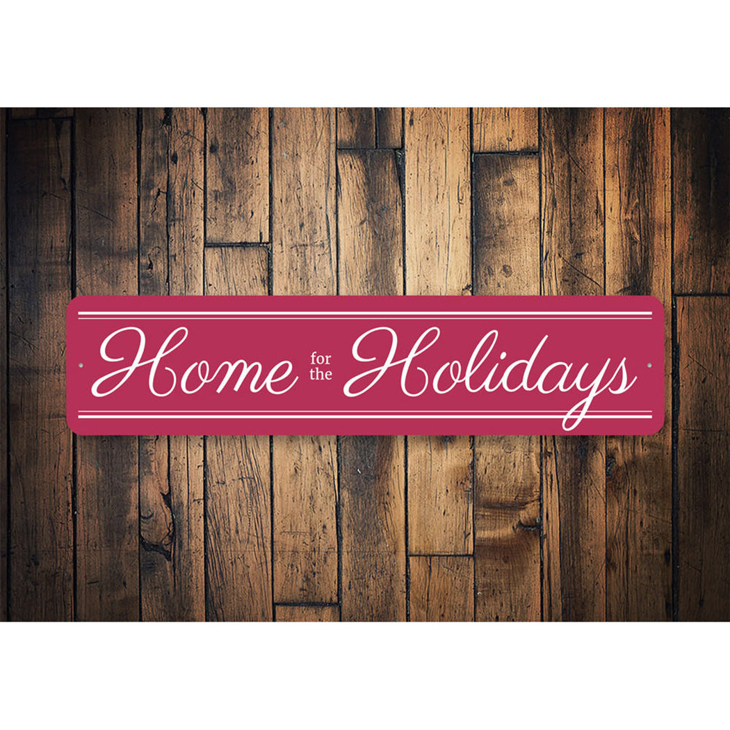 Home for the Holidays Sign