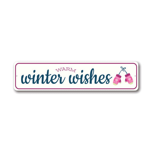 Warm Winter Wishes Sign