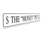 The Money Pit Dollar Sign