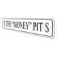 The Money Pit Dollar Sign