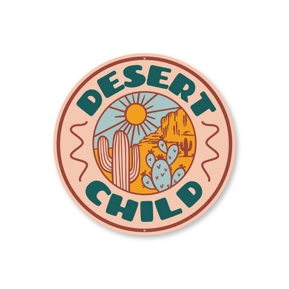 Desert Child Sign