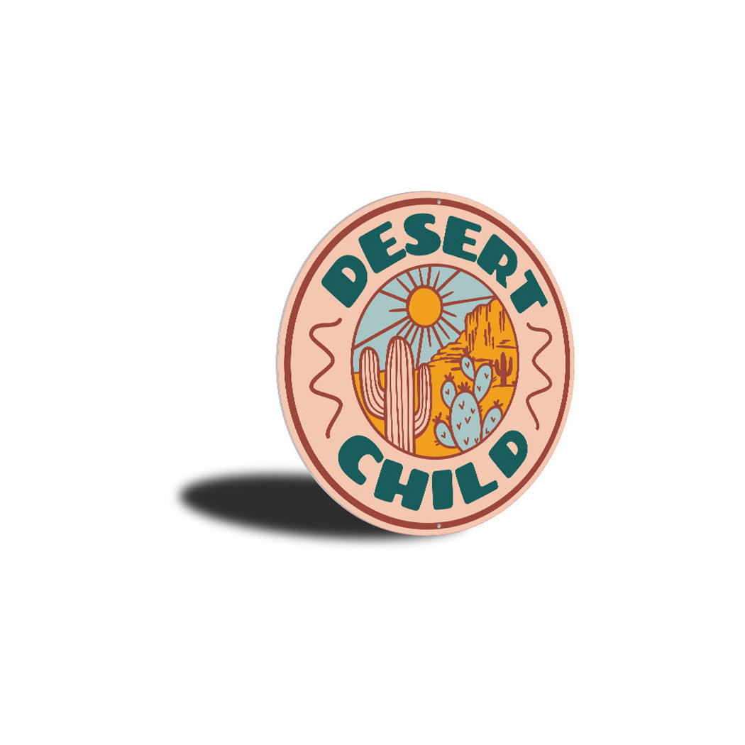 Desert Child Sign