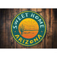 Sweet Home Arizona Sign