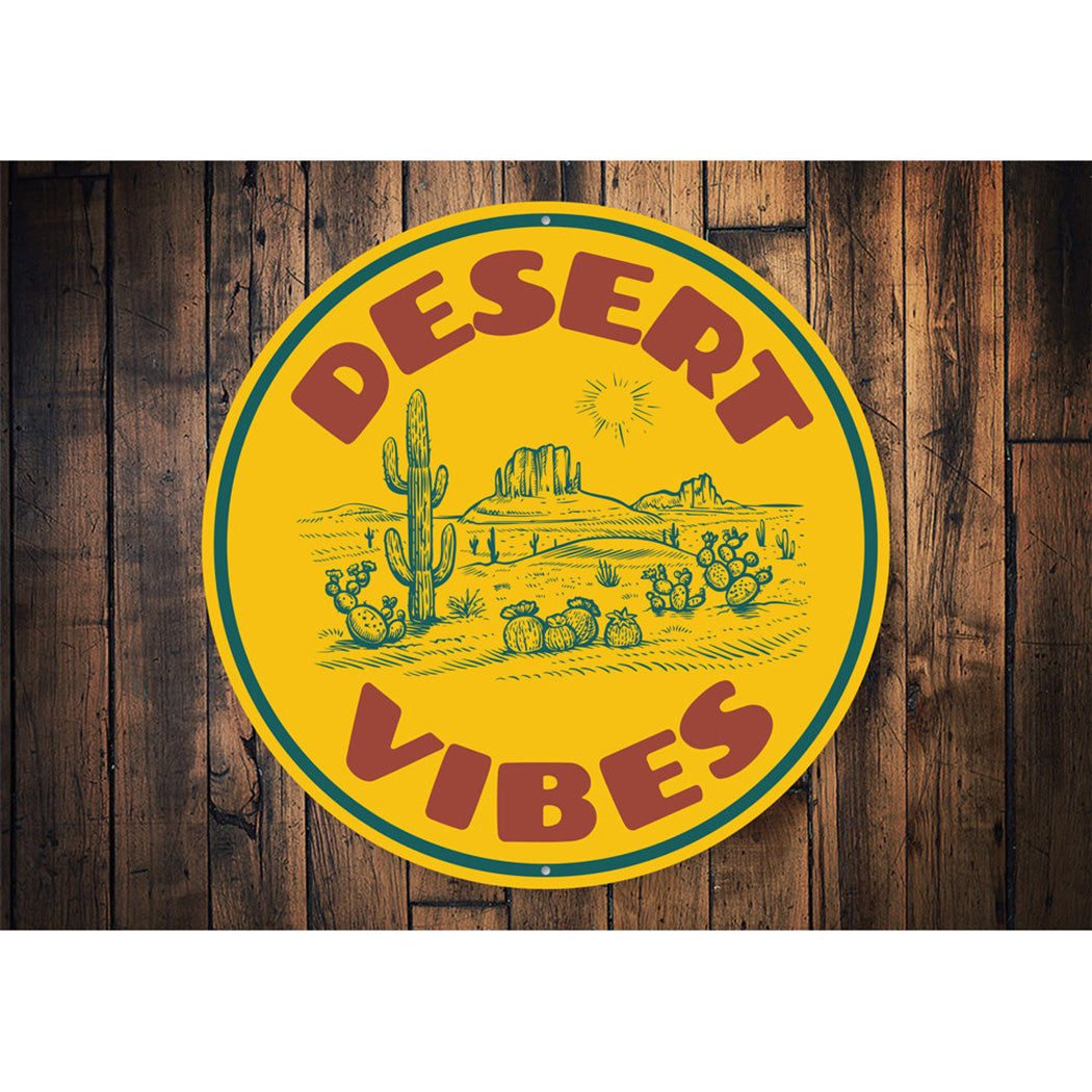 Desert Vibes Sign