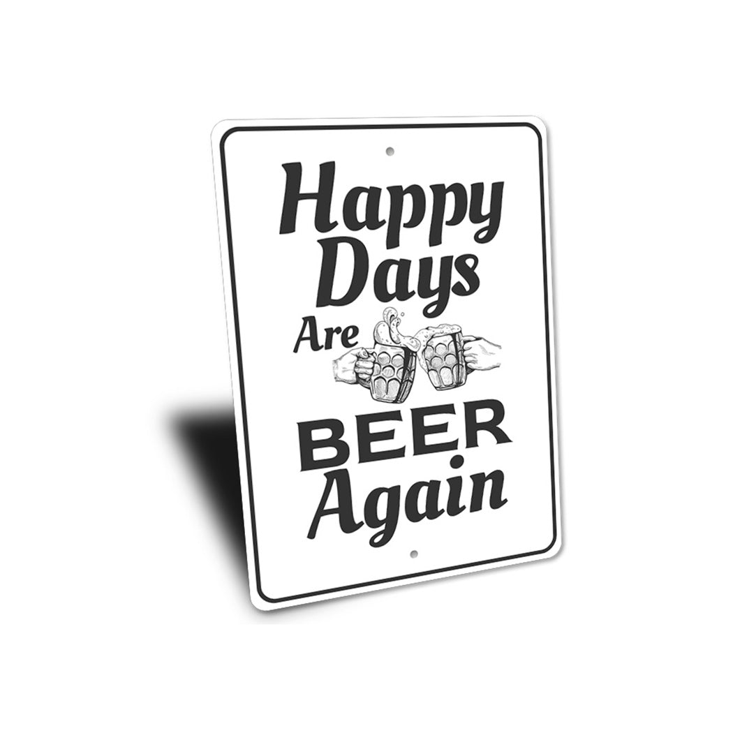 Happy Days Beer Sign