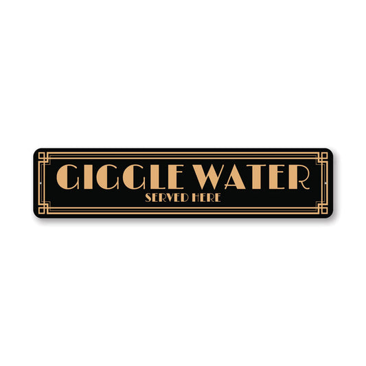 Giggle Water Served Here Beer Metal Sign