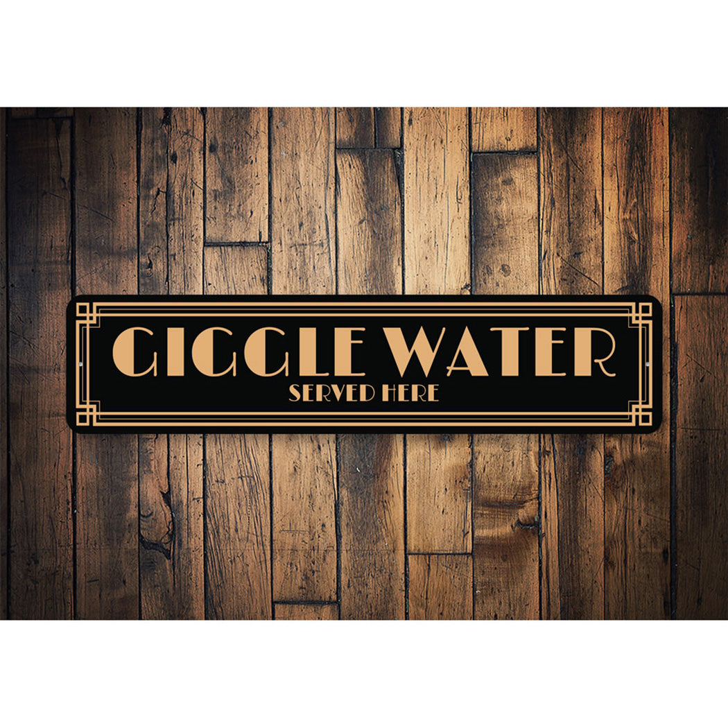 Giggle Water Served Here Beer Sign
