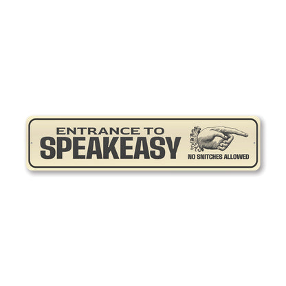 Speakeasy Entrance Metal Sign