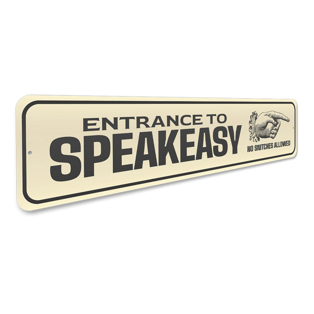Speakeasy Entrance Sign