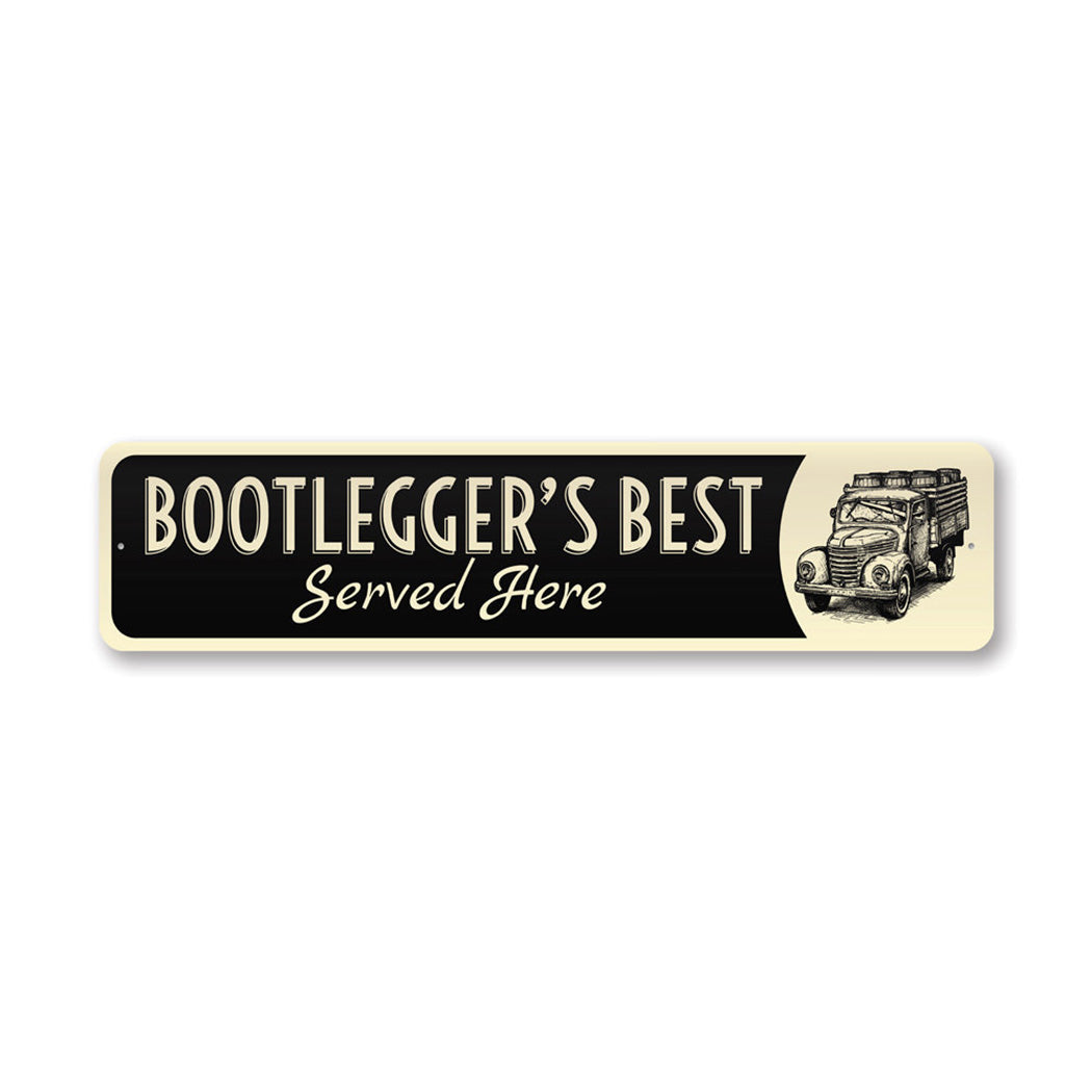 Bootlegger's Best Bar Metal Sign