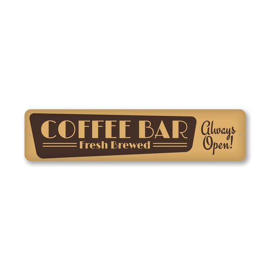 Fresh Brewed Coffee Bar Metal Sign