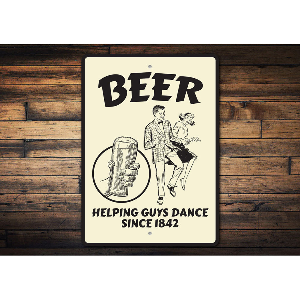 Beer, Helping Guys Dance Sign