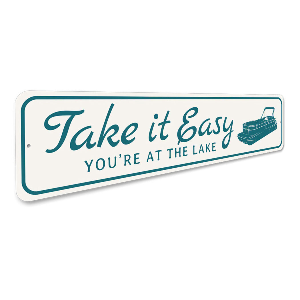 Take it easy Lake Sign