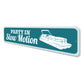 Party in Slow Motion Boat Sign