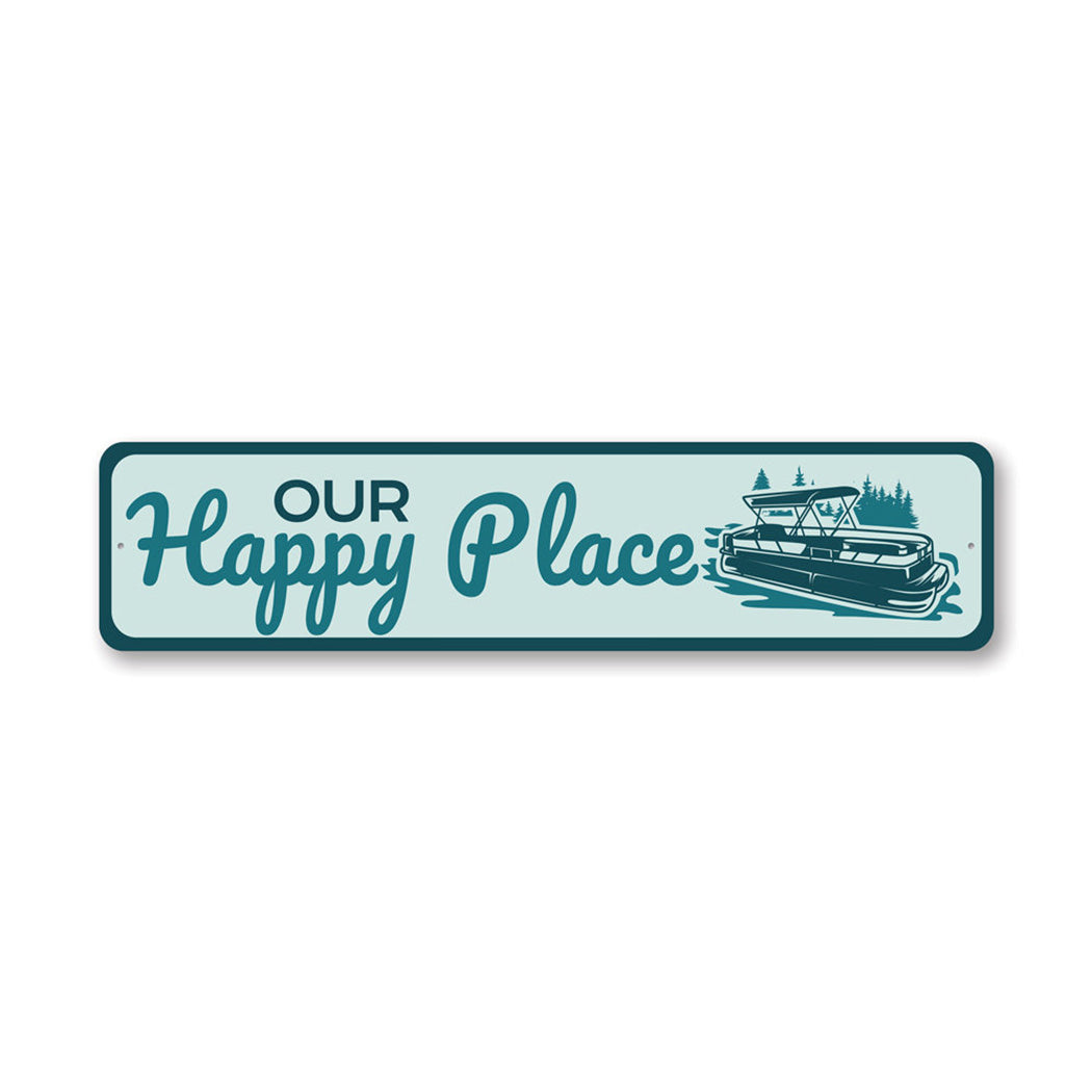 Our Happy Place Lake Metal Sign