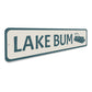 Lake Bum Sign