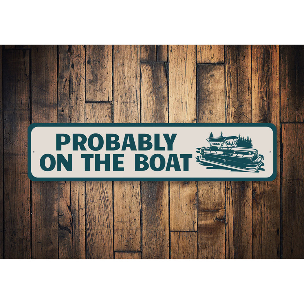 Probably on the Boat Sign
